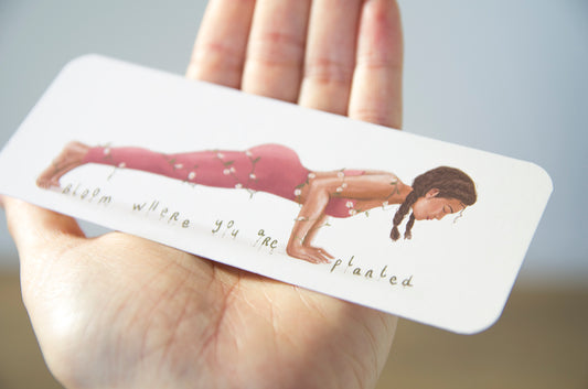 "Bloom where you are planted" Bookmark